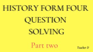 HISTORY FORM FOURNECTA 2015 Past paper solving Form 3 three history Questions and Answers Necta [upl. by Colleen]