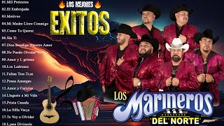 Los Marineros Del Norte 🔥 Las Favoritas 🔥 Los Marineros Del Norte Puras Chingonas [upl. by Zere]