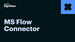 SignNow MS Flow Connector [upl. by Westerfield98]