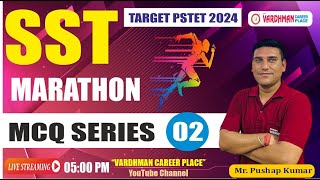 SST MCQ Series Class 2  PSTET Marathon 2024  Mr Pushap Kumar [upl. by Polito]