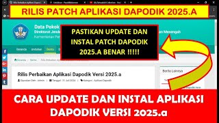 CARA UPDATE DAN INSTAL PATCH APLIKASI DAPODIK 2025a [upl. by Ahsaret]