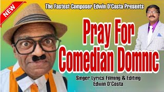 New Konkani Songs 2024  COMEDIAN DOMNIC  HODDO BAKRU  By Edwin D’Costa LATEST NEW NEWS [upl. by Yssej616]