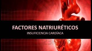 Insuficiencia cardíaca  Factores natriuréticos [upl. by Greenman]