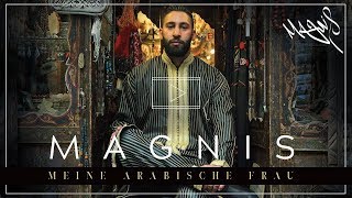 Magnis feat Schirin ♡Meine Arabische Frau♡ OFFICIAL VIDEO prod by Saven Musiq [upl. by Ahsatniuq]