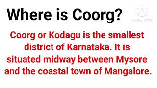 Where is Coorg  Coorg  Glimpses of India  Class 10 English [upl. by Gianni]