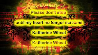 HIM  Katherine wheel lyrics V2 [upl. by Ludie]