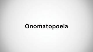 How to Pronounce Onomatopoeia Correct – Easy Guide for Perfect Pronunciation [upl. by Eanal106]