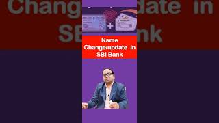 Update Change your name on SBI Saving Bank Account [upl. by Selrhc173]