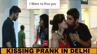 Can I KISS you Prank in Delhi GONE RIGHT  Pranks in India 2018 [upl. by Acirderf853]