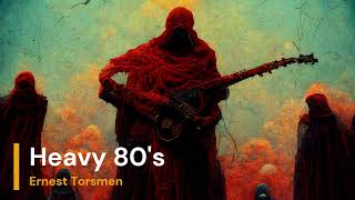 Heavy 80s remix  Ernest Torsmen  progressive rockmetal [upl. by Wade346]