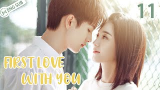 First Love With You 11 Wang Yilun Wan Peng  初恋了那么多年  ENG SUB [upl. by Atalaya]