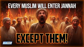 Every Muslim Will Enter Jannah Except Them [upl. by Llerrem]