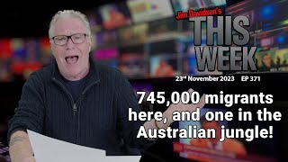 Jim Davidson  745000 migrants here and one in the Australian jungle [upl. by Aekal]