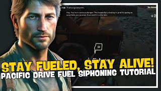 How to Siphon Fuel in Pacific Drive A StepbyStep Survival Guide [upl. by Eiramnwad364]