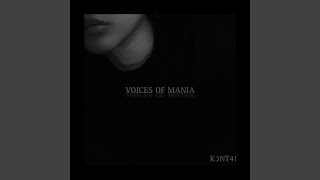 Voices Of Mania [upl. by Imoin]