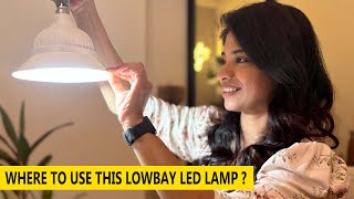 Lighting in Interior Design  Low Bay Led Light  Why to Use amp Where to Buy [upl. by Kristianson]