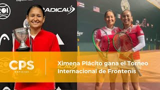 Ximena Plácito gana el Torneo Internacional de Frontenis  CPS Noticias Puerto Vallarta [upl. by Raviv]