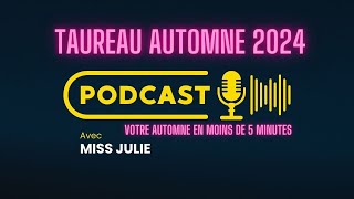 TAUREAU ♉️ Votre automne 2024 résumé en moins de 5 minutes [upl. by Kirbie]