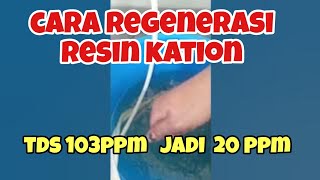 TDS 103 PPM JADI 20PPM SETELAH RESIN KATION DI REGENERASI DENGAN HCL [upl. by Yraccaz313]