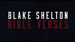 Blake Shelton  Bible Verses Lyric Video [upl. by Ahsiuqal]