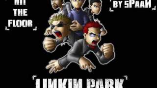 Linkin Park  Hit the floor Lyrics [upl. by Analos48]