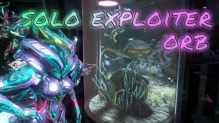 Warframe Solo Exploiter Orb [upl. by Bowe]