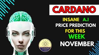 Insane CARDANO ADA Price Prediction for THIS WEEK by AI [upl. by Idnam]