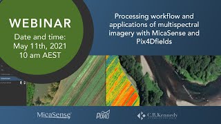 Processing workflow and applications of multispectral imagery with MicaSense and Pix4Dfields [upl. by Nnylaehs]