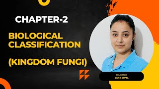 Chapter2  Biological Classification  Part4  Kingdom Fungi  NEET  NCERT  Class11th Biology [upl. by Thamora]