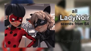 all ladynoir scenes from season 4  Miraculous Ladybug [upl. by Laehctim]