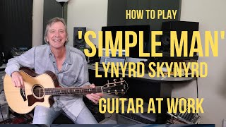 How to play Simple Man by Lynyrd Skynyrd [upl. by Jessica642]