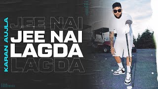 Kudi Kehndi Jee Nahiyo Lagda Full Video Karan Aujla  Latest Punjabi Song 2023 [upl. by Lillian]