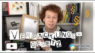 Das NEUE Verpackungsgesetz 2019 erklärt [upl. by Siffre]