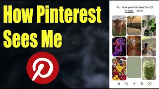 How to Do the How Pinterest Sees Me Trend  Full Guide [upl. by Onaireves]