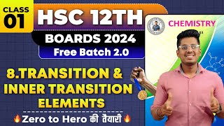 8 TRANSITION AND INNER TRANSITION ELEMENTS Class 01 Class 12th HSC Board By Abhishek Sir asc [upl. by Deerdre]