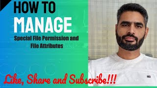 How to Manage Special File Permission and Attributes of a file on Linux OS [upl. by Neneek]