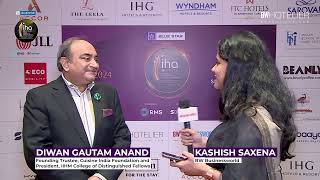 IHA 2024  Diwan Gautam Anand Founding Trustee Cuisine India Foundation amp President IIHM College [upl. by Leffert]