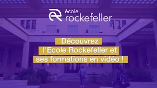 Découvrez lÉcole Rockefeller  Parcourez nos Formations en Vidéo [upl. by Yatzeck384]