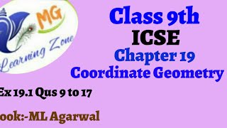 Class 9th ICSE Math Ch 19 Coordinate Geometry Ex 191 Qus 9 to 17 [upl. by Oivaf]