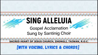 Sing Allelluia with voicing lyrics and chords Gospel Acclamation Song Sung by Santinig Choir [upl. by Ludlew305]