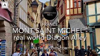 MontSaintMichel Village  the real world Diagon Alley France  Allthgoodiescom [upl. by Acassej]