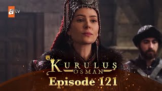 Kurulus Osman Urdu  Season 4 Episode 121 [upl. by Rochus]