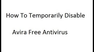 How to Disable Avira Free Antivirus Temporarily through the Windows Taskbar for Windows 7 [upl. by Barling]