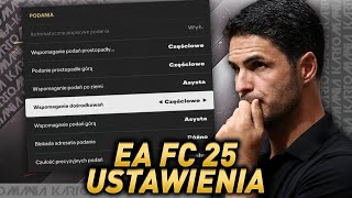 EA FC 25  NAJLEPSZE USTAWIENIA GRY KAMERY STEROWANIA I GRAFIKI [upl. by Rehm771]