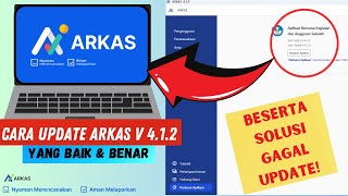 Cara Update ARKAS Versi 412 Yang Baik dan Benar  Beserta SOLUSI GAGAL UPADATE [upl. by Htabmas]