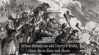 Derrys Walls  Ulster Loyalist Song [upl. by Ecyle]