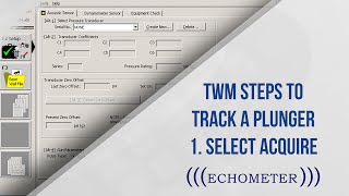 Plunger l TWM Steps to Track a Plunger Select Acquire l Echometer [upl. by Elga]