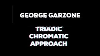 George Garzone  Triadic Chromatic Approach  How to play Ballads [upl. by Jarv11]