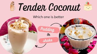 😱Deliciously Tropical How to Make the Perfect Tender Coconut Pudding amp Shake ഇളനീർ recipes 🤤💯 [upl. by Perni]