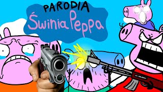 Świnka Peppa  Parodia [upl. by Filia]